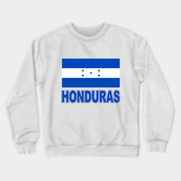 The Pride of Honduras - Honduran National Flag Design Crewneck Sweatshirt by Naves